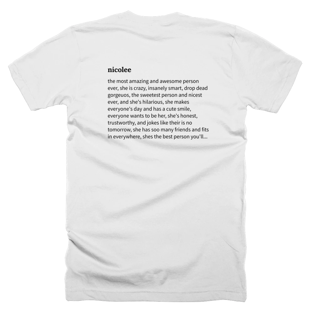 T-shirt with a definition of 'nicolee' printed on the back