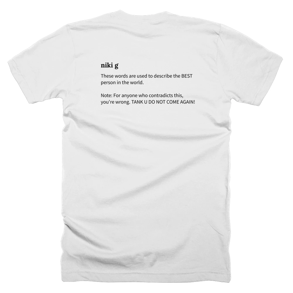 T-shirt with a definition of 'niki g' printed on the back