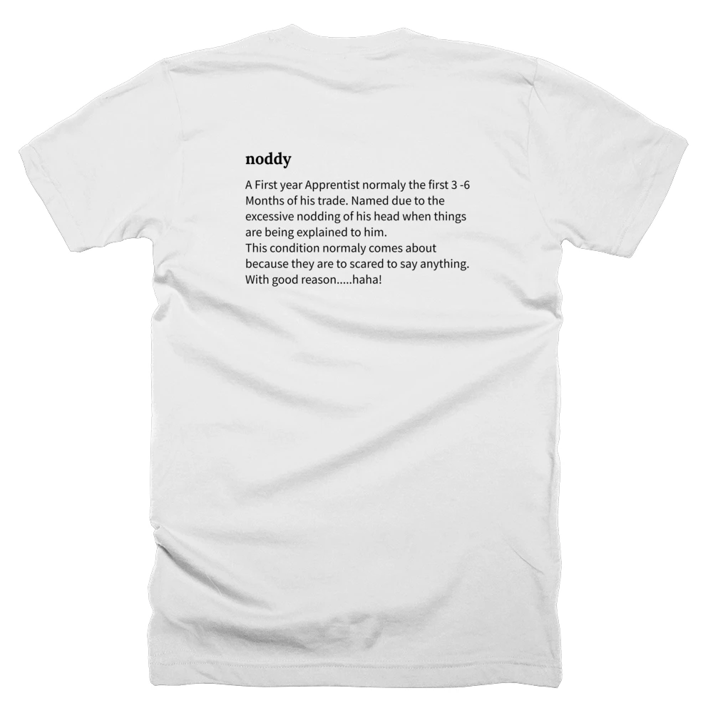 T-shirt with a definition of 'noddy' printed on the back