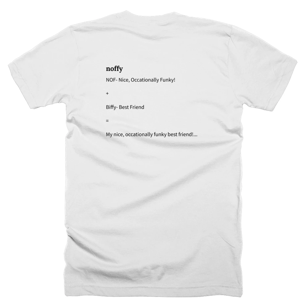 T-shirt with a definition of 'noffy' printed on the back