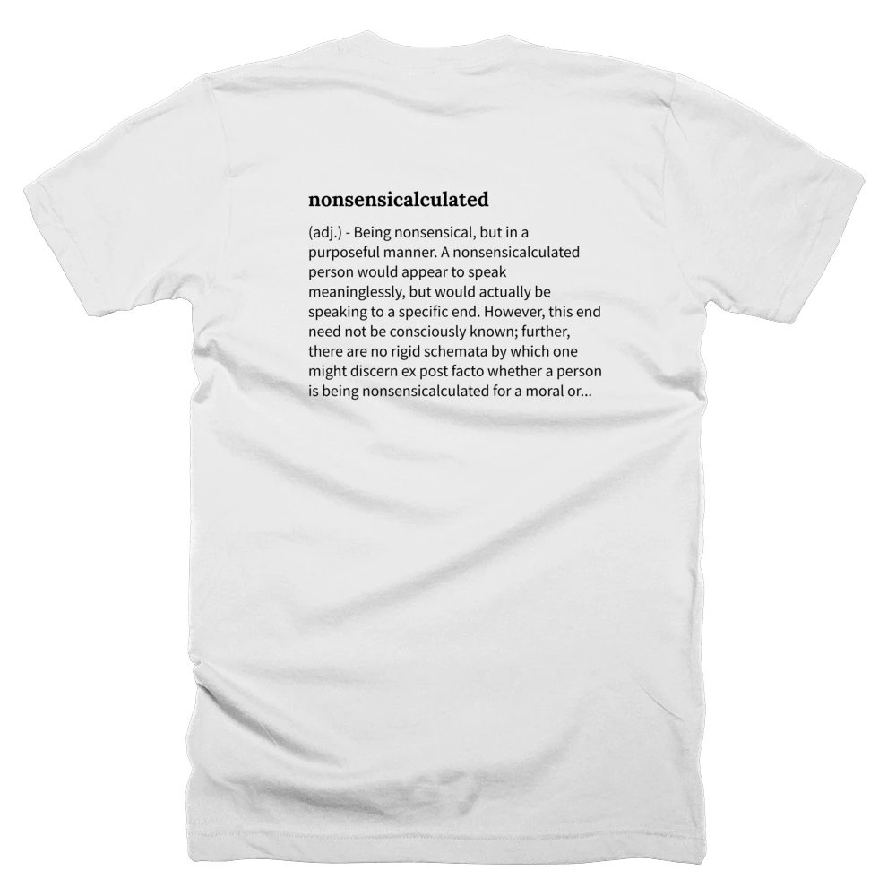 T-shirt with a definition of 'nonsensicalculated' printed on the back