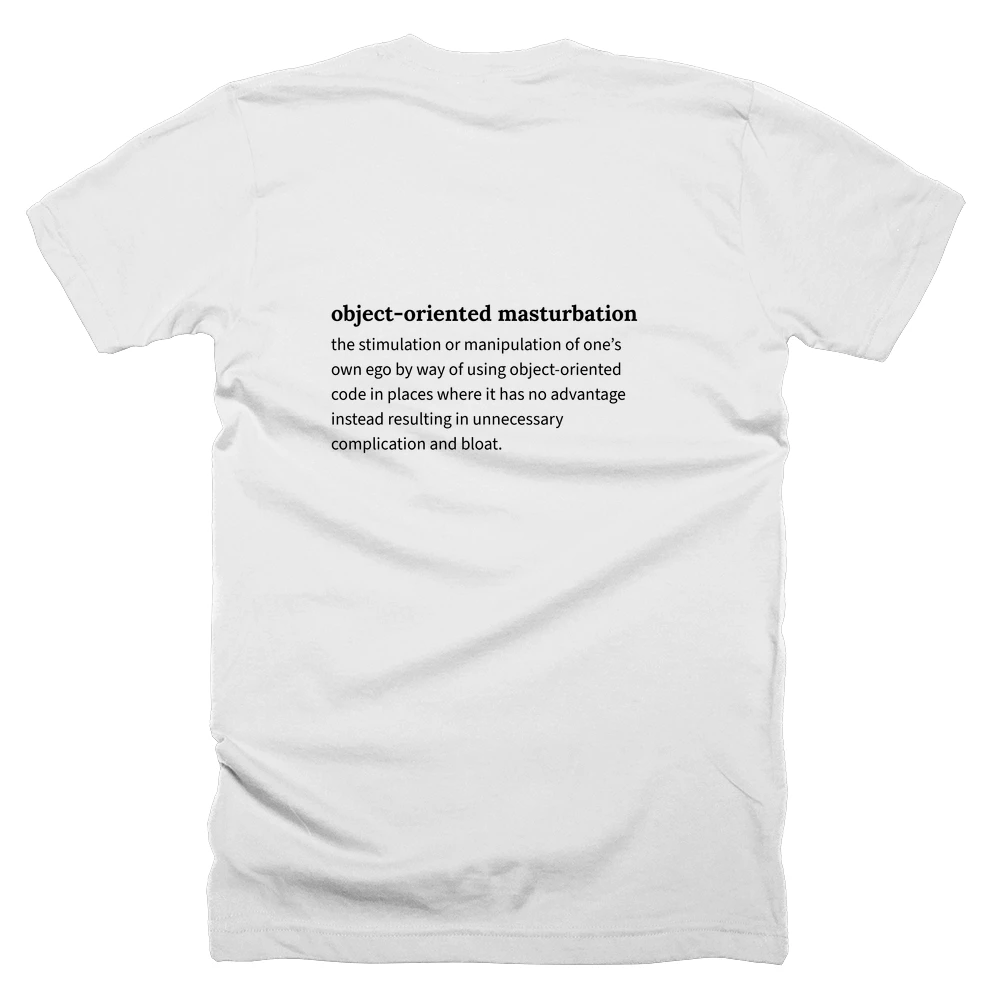 T-shirt with a definition of 'object-oriented masturbation' printed on the back