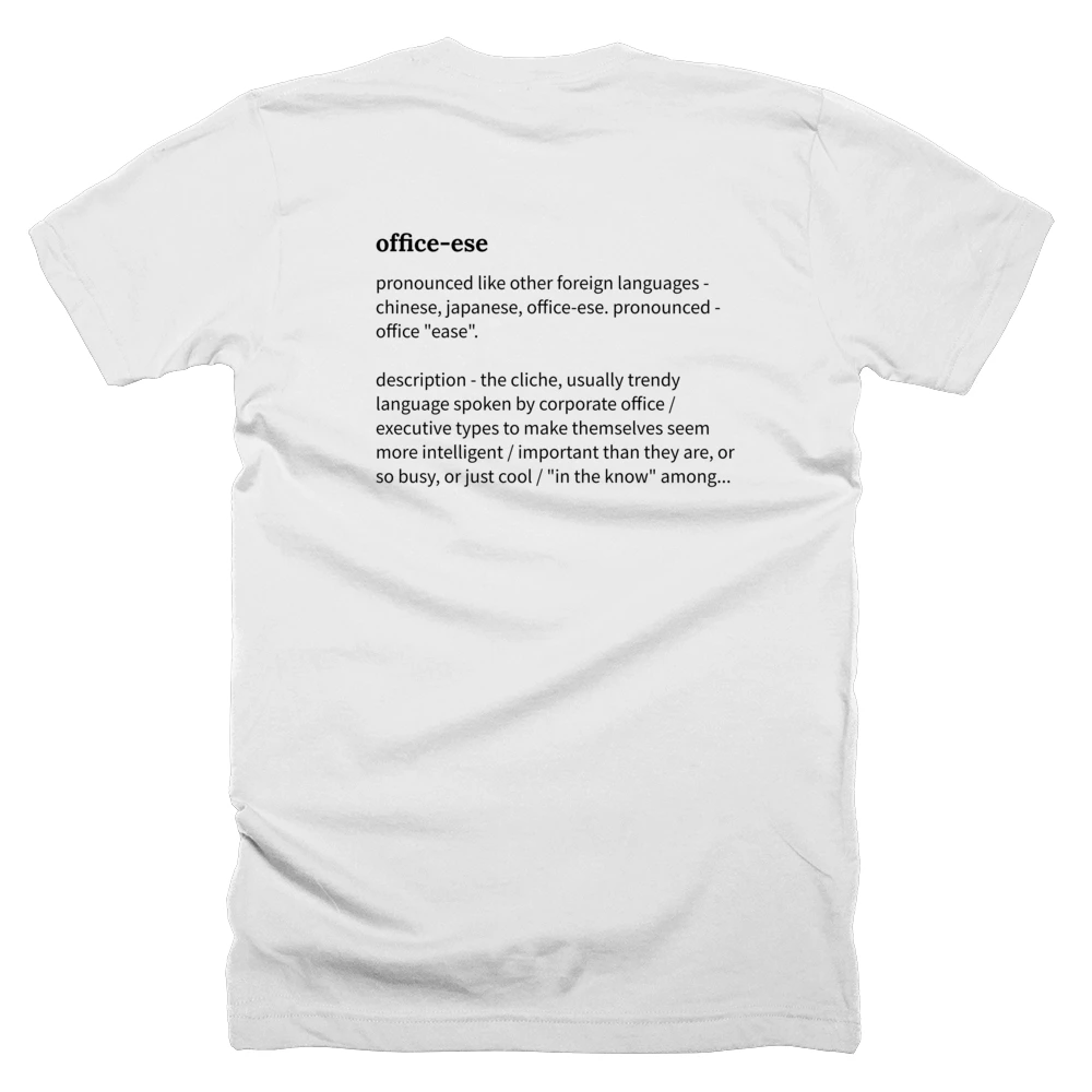 T-shirt with a definition of 'office-ese' printed on the back