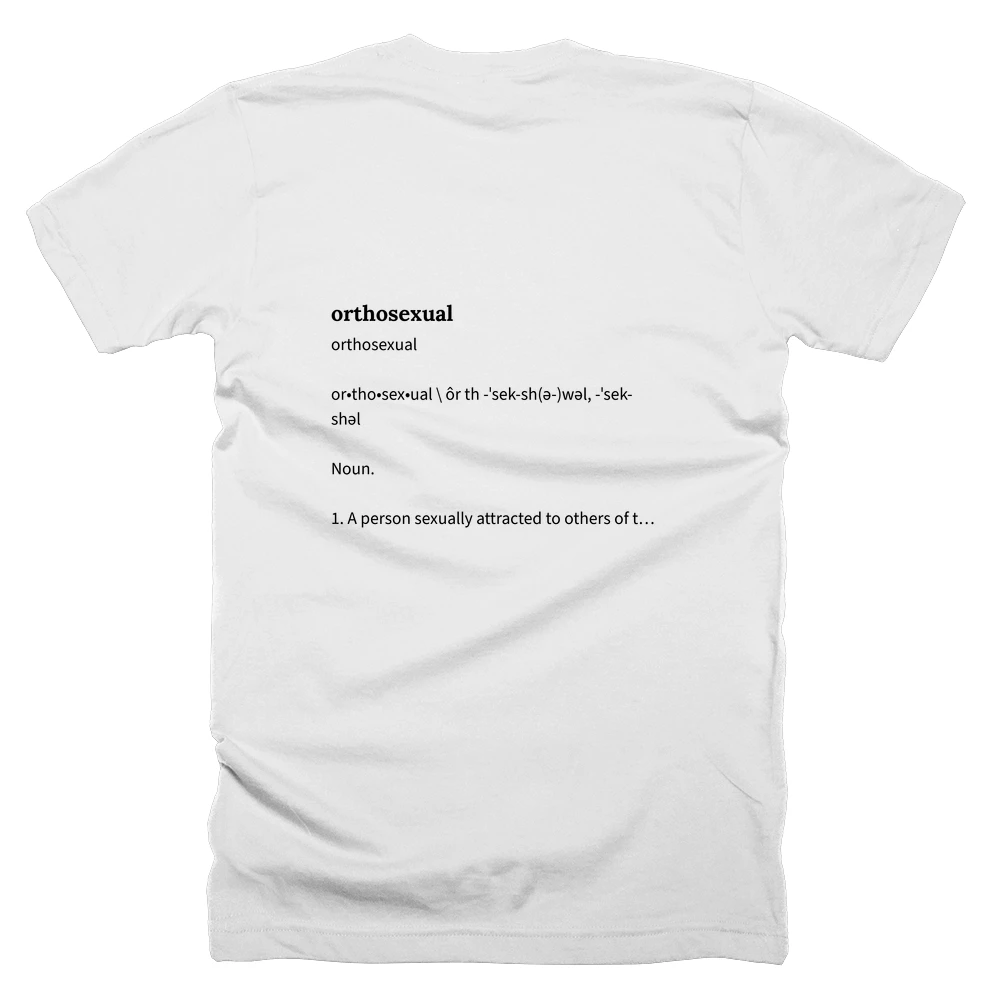 T-shirt with a definition of 'orthosexual' printed on the back