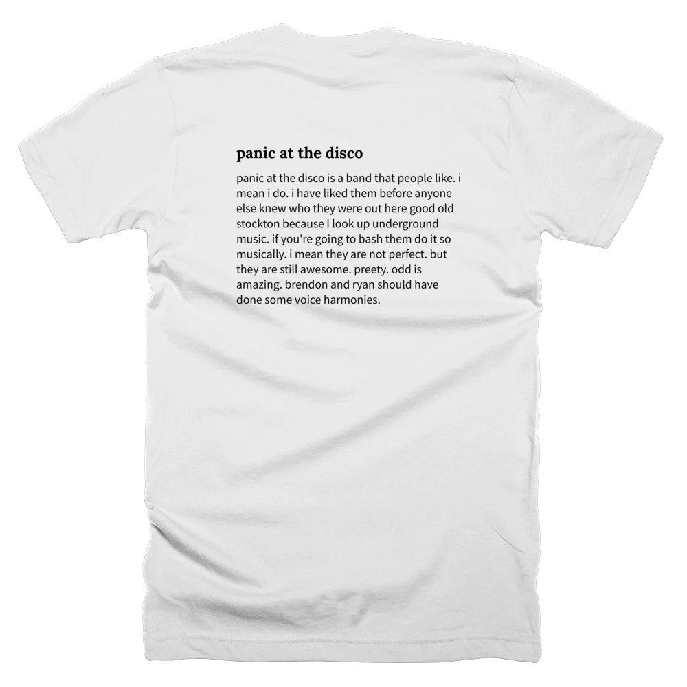 T-shirt with a definition of 'panic at the disco' printed on the back