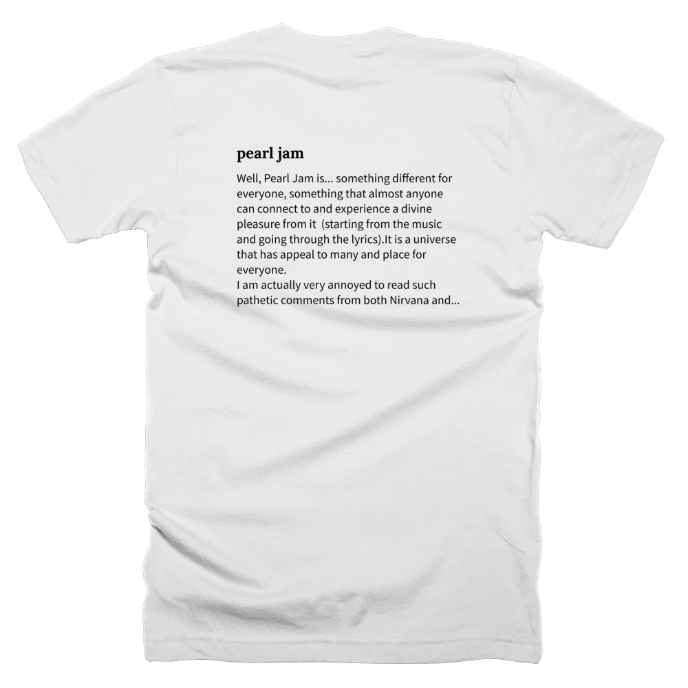 T-shirt with a definition of 'pearl jam' printed on the back