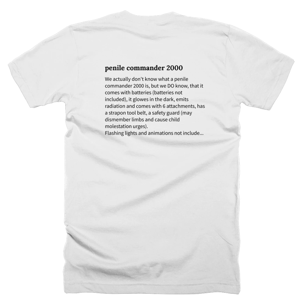 T-shirt with a definition of 'penile commander 2000' printed on the back