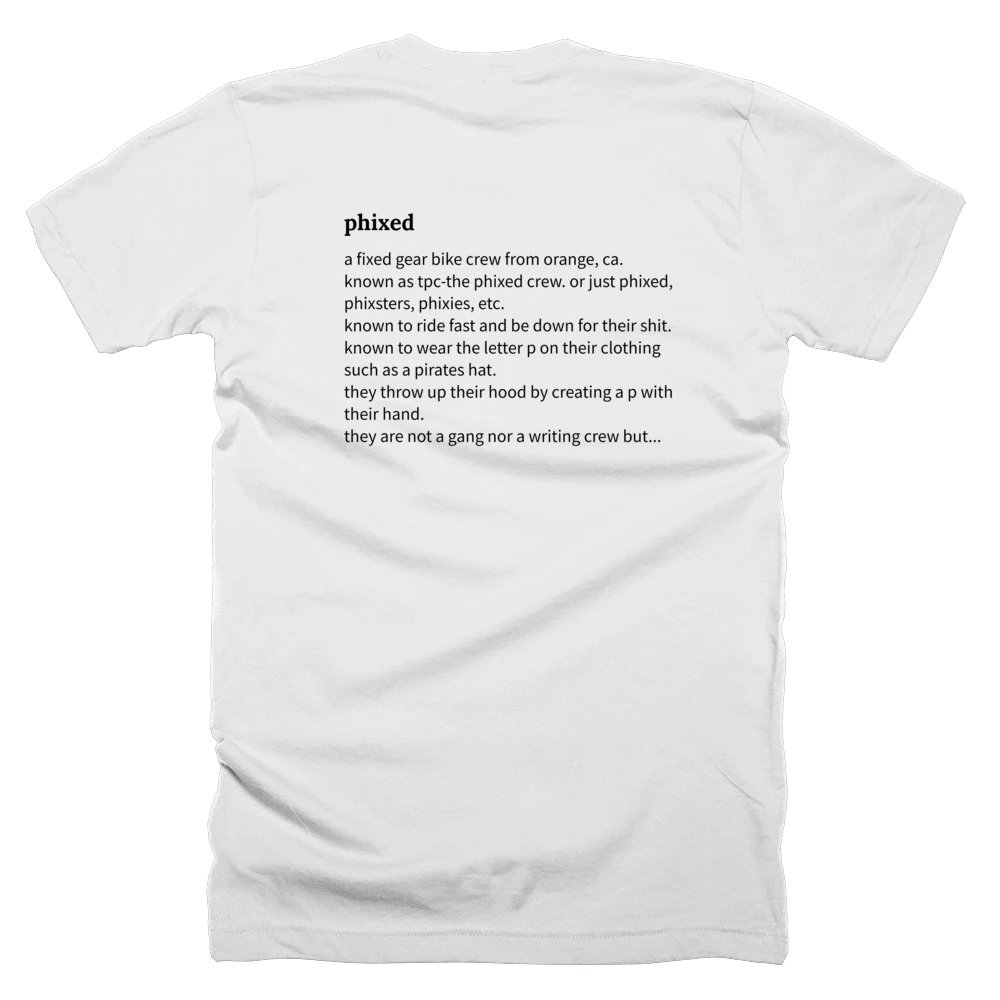 T-shirt with a definition of 'phixed' printed on the back