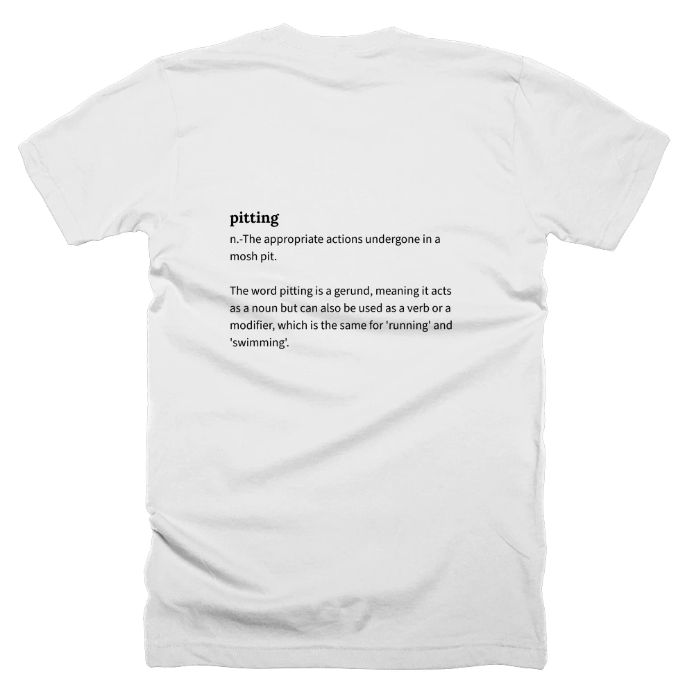 T-shirt with a definition of 'pitting' printed on the back