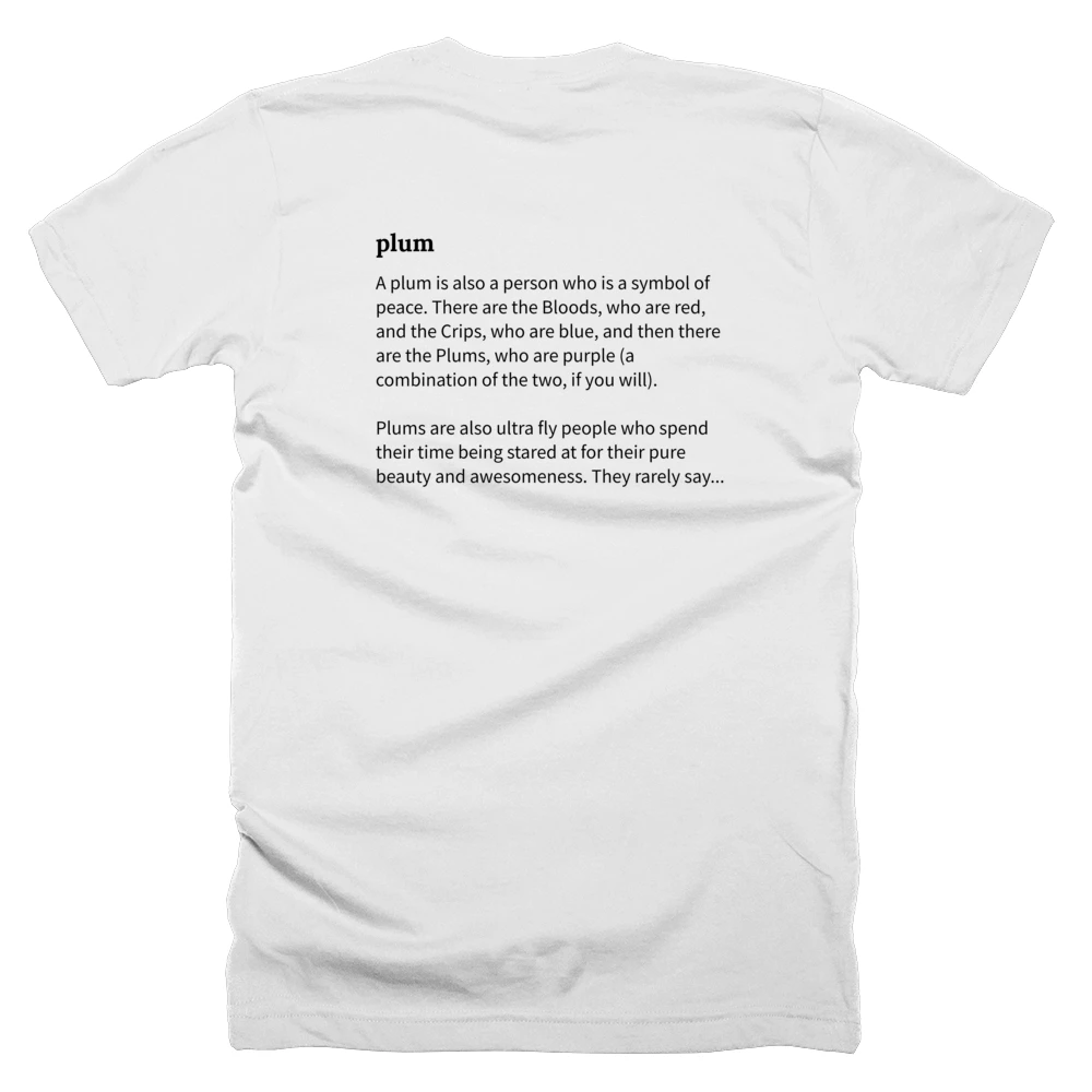 T-shirt with a definition of 'plum' printed on the back