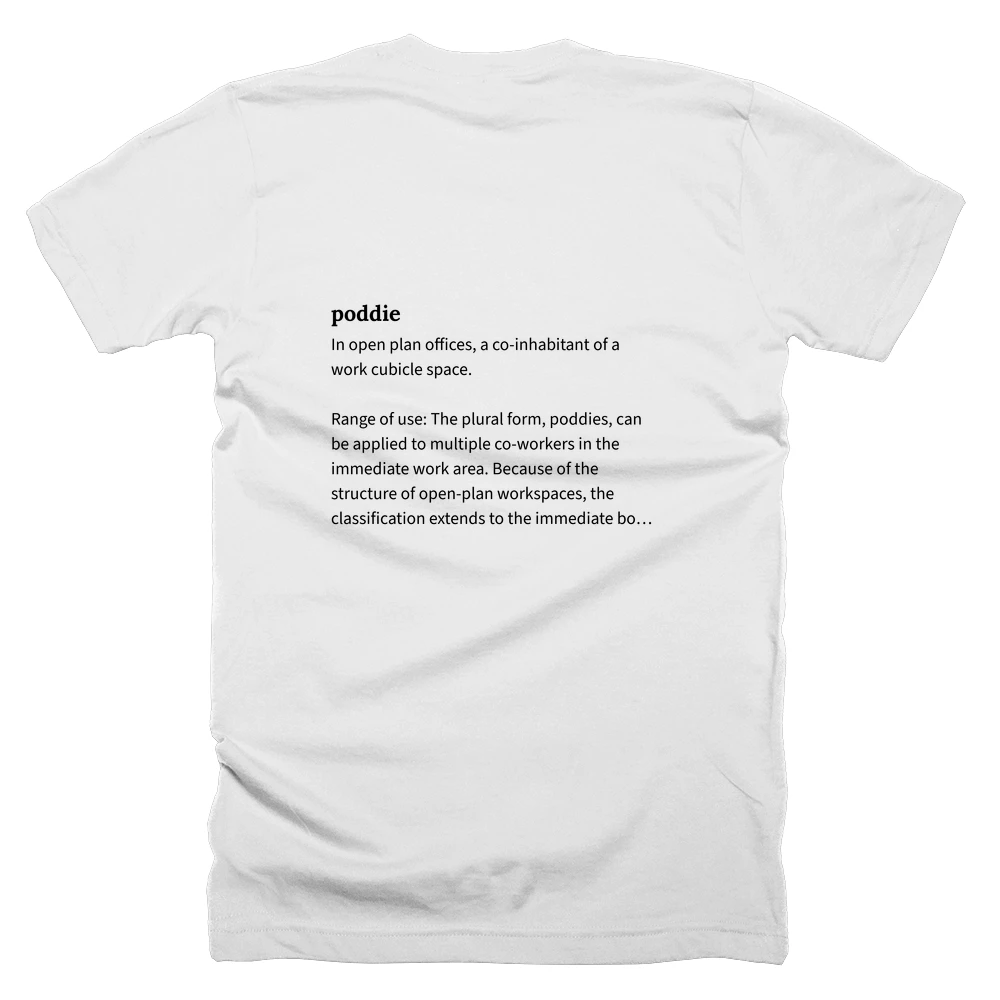 T-shirt with a definition of 'poddie' printed on the back