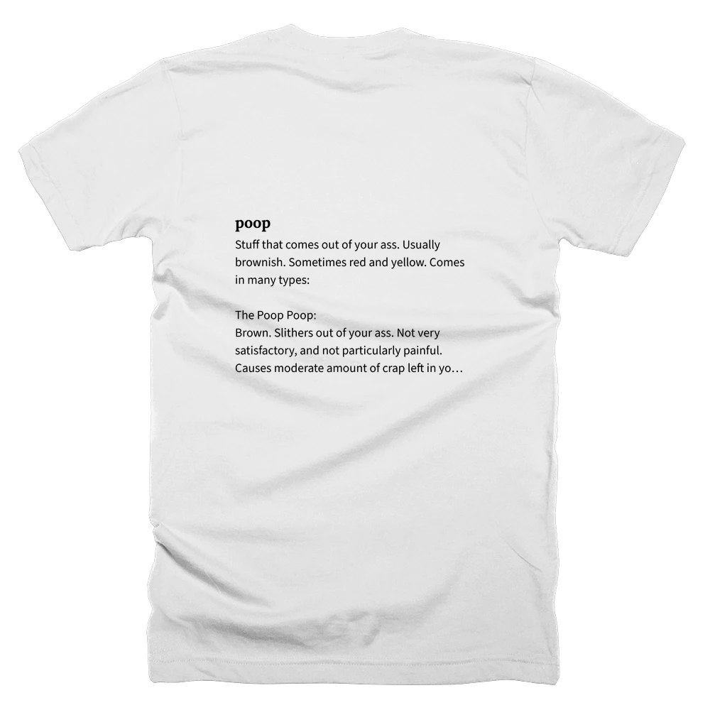 T-shirt with a definition of 'poop' printed on the back