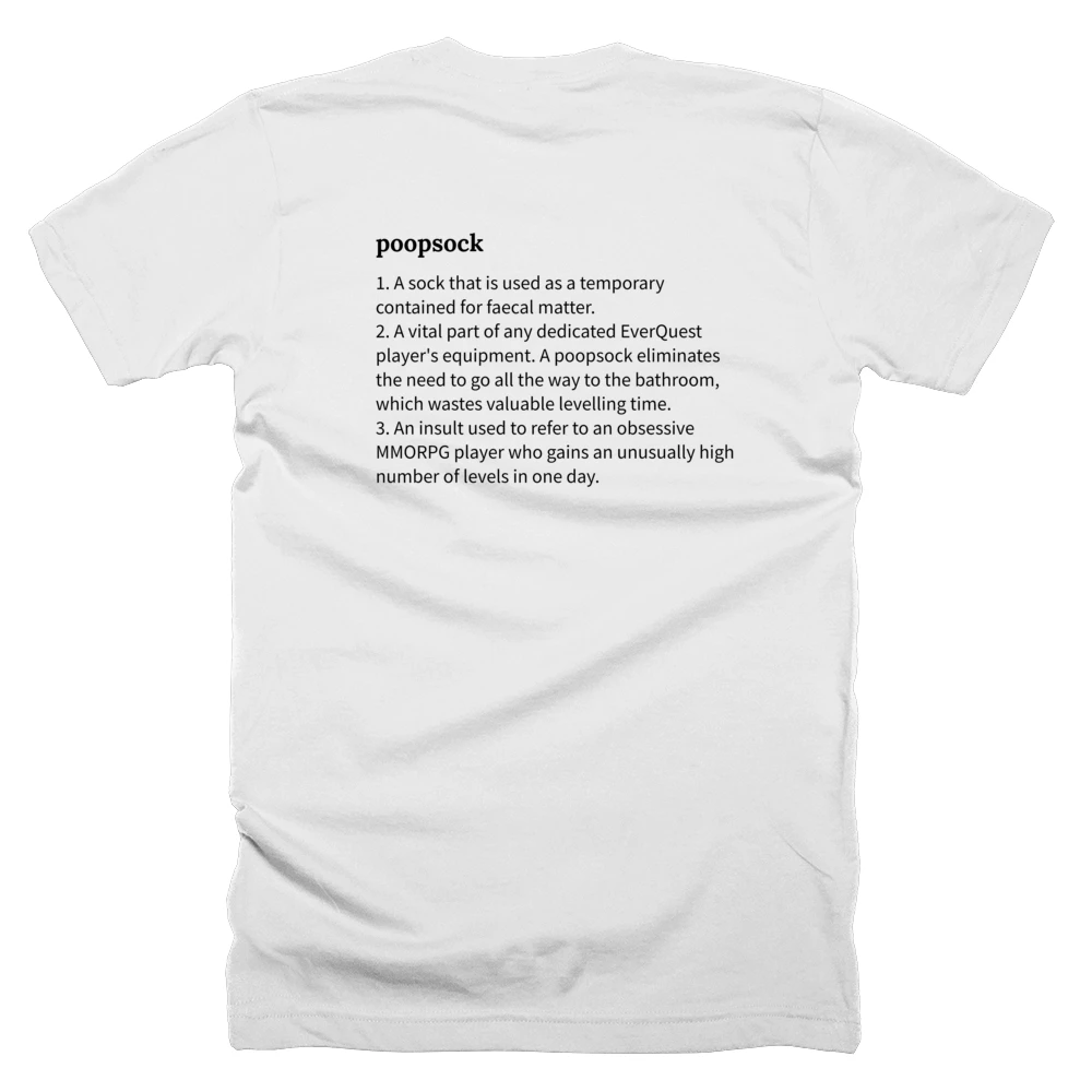 T-shirt with a definition of 'poopsock' printed on the back