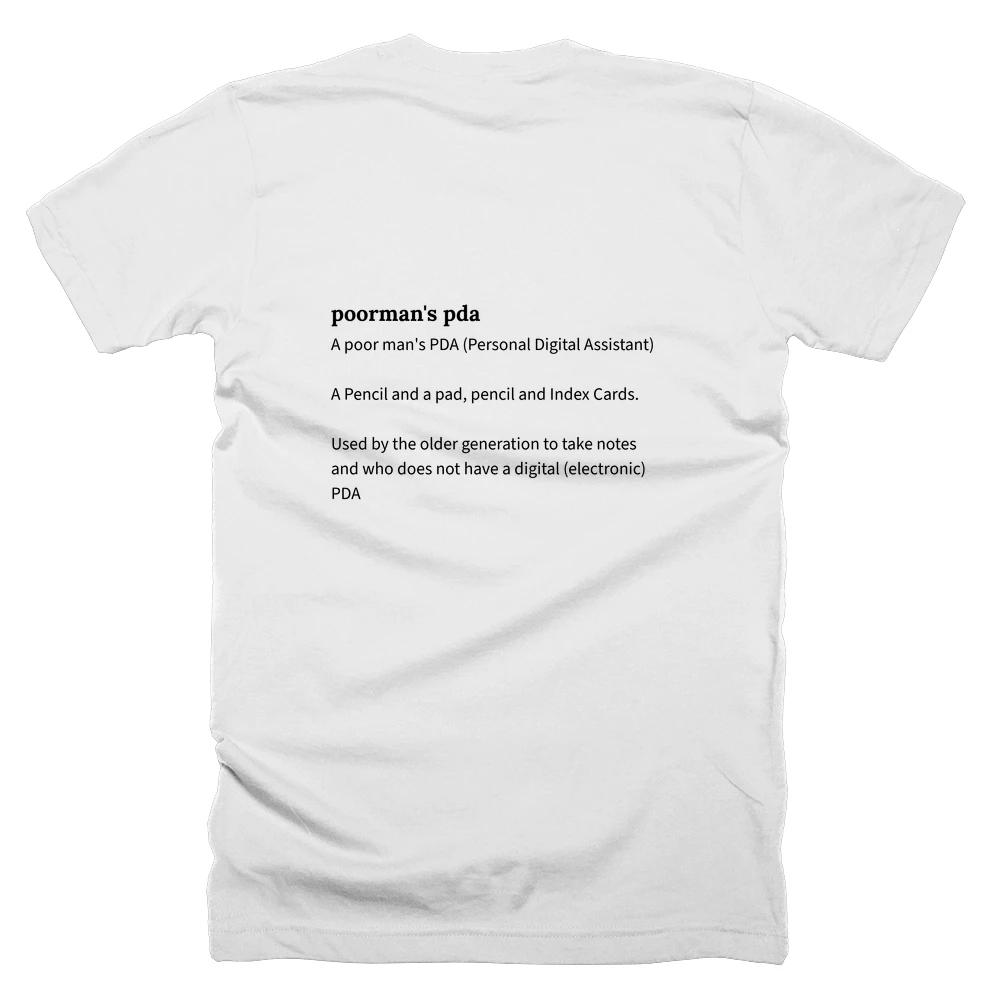 T-shirt with a definition of 'poorman's pda' printed on the back