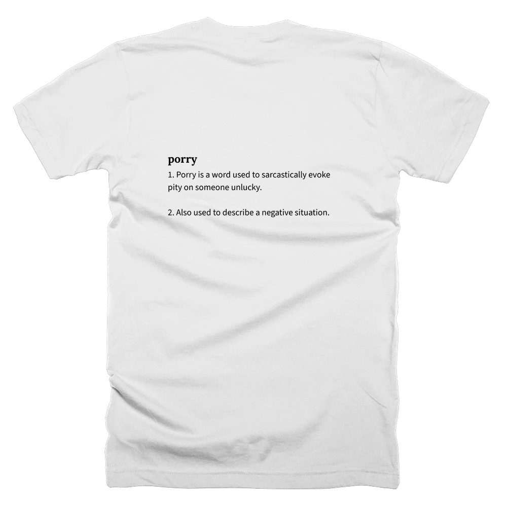 T-shirt with a definition of 'porry' printed on the back