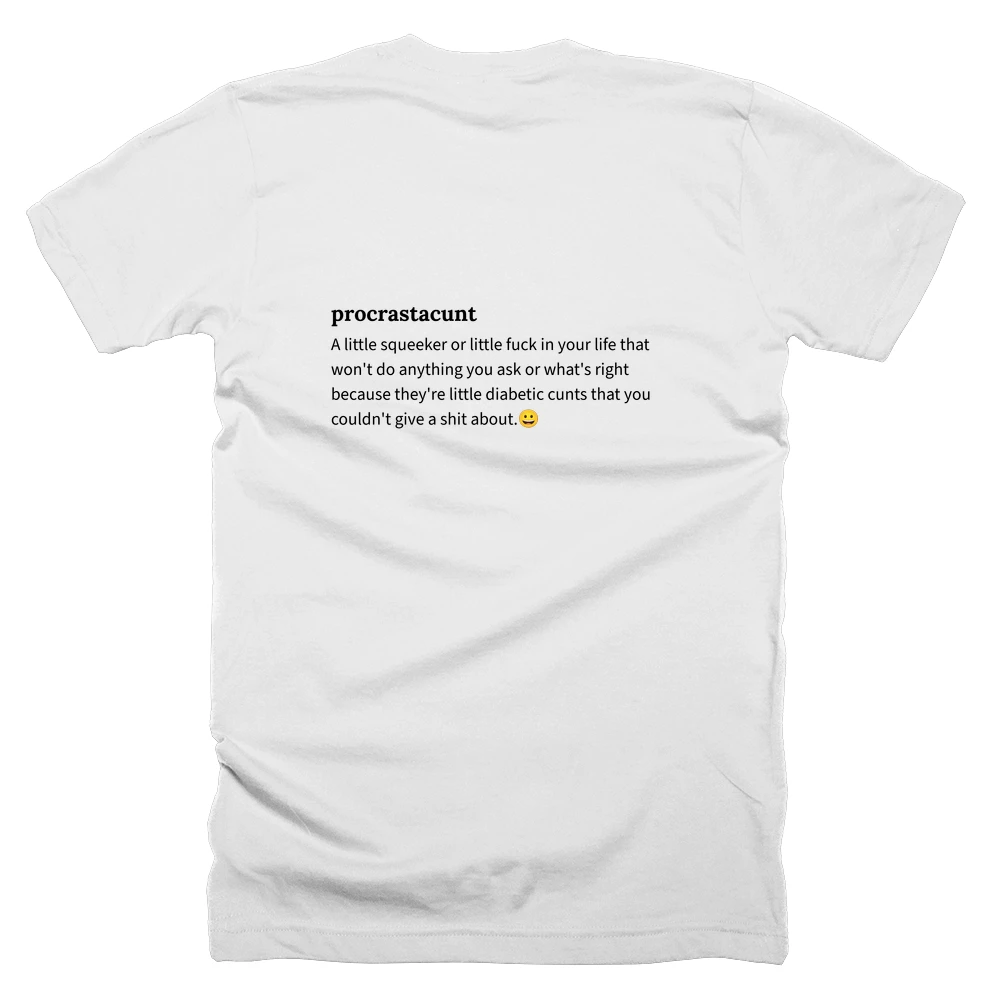 T-shirt with a definition of 'procrastacunt' printed on the back