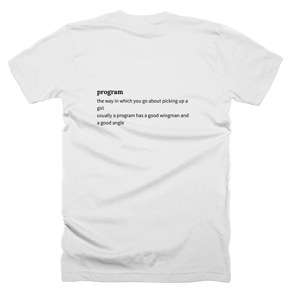 T-shirt with a definition of 'program' printed on the back