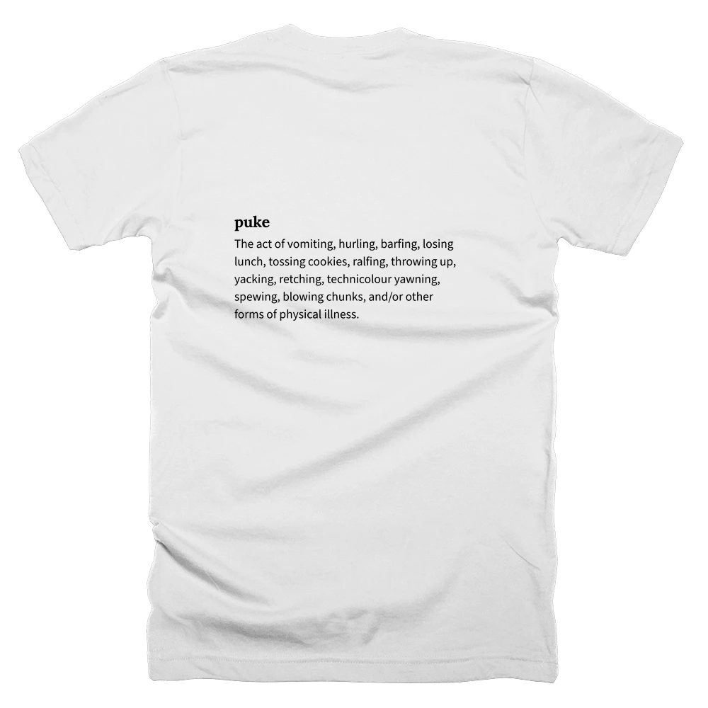 T-shirt with a definition of 'puke' printed on the back