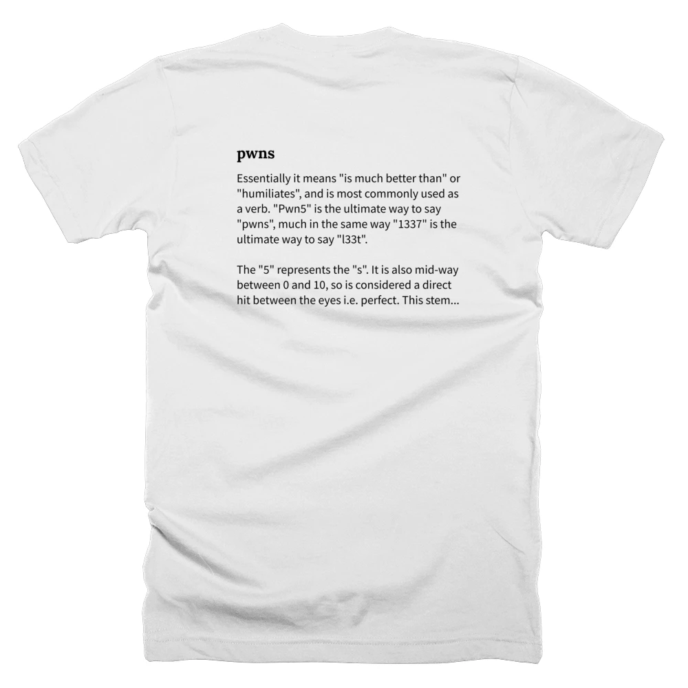 T-shirt with a definition of 'pwns' printed on the back