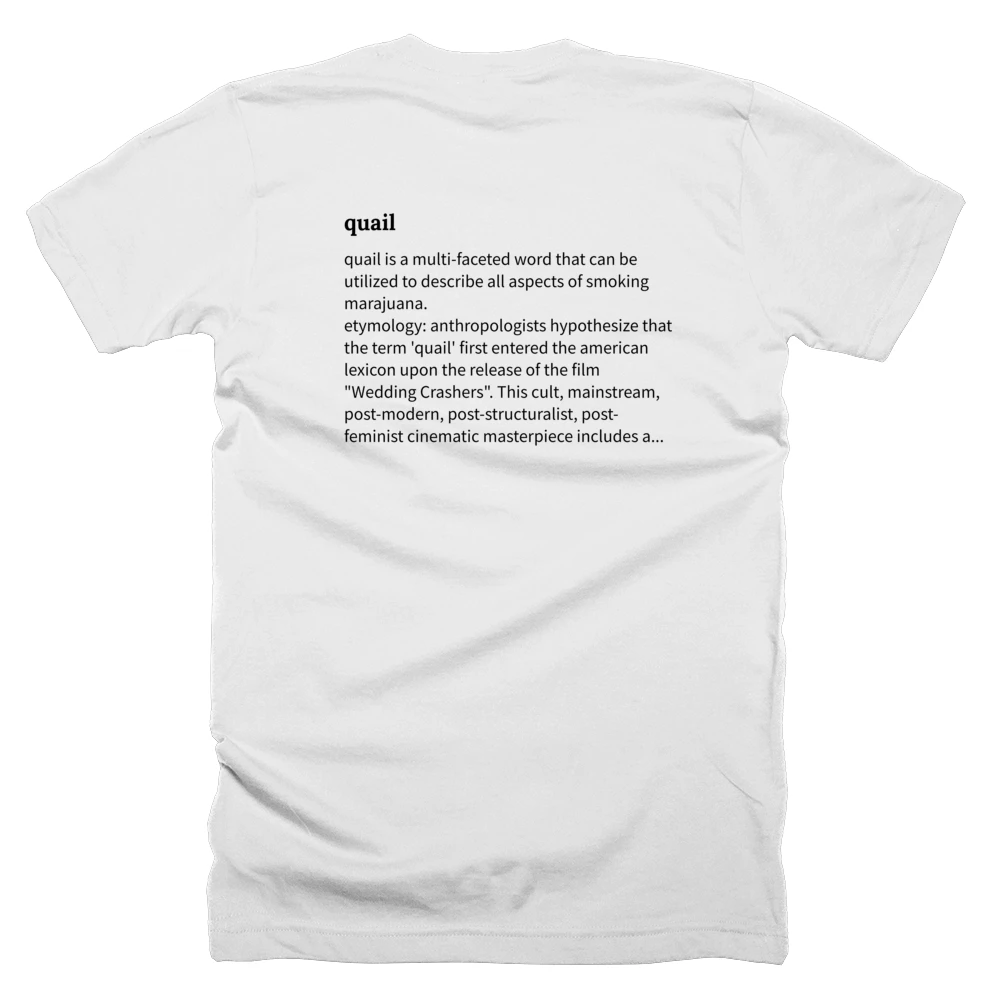 T-shirt with a definition of 'quail' printed on the back