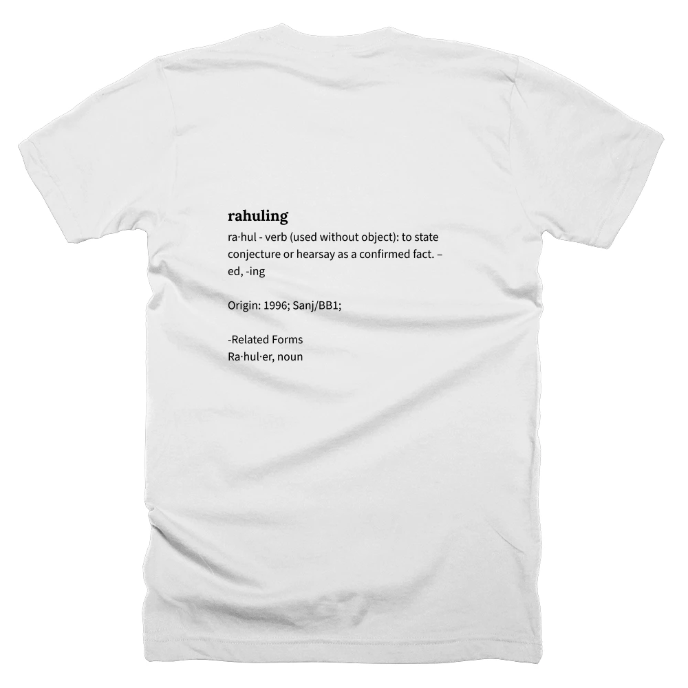 T-shirt with a definition of 'rahuling' printed on the back