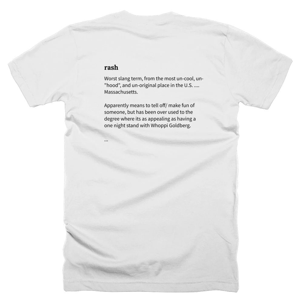 T-shirt with a definition of 'rash' printed on the back