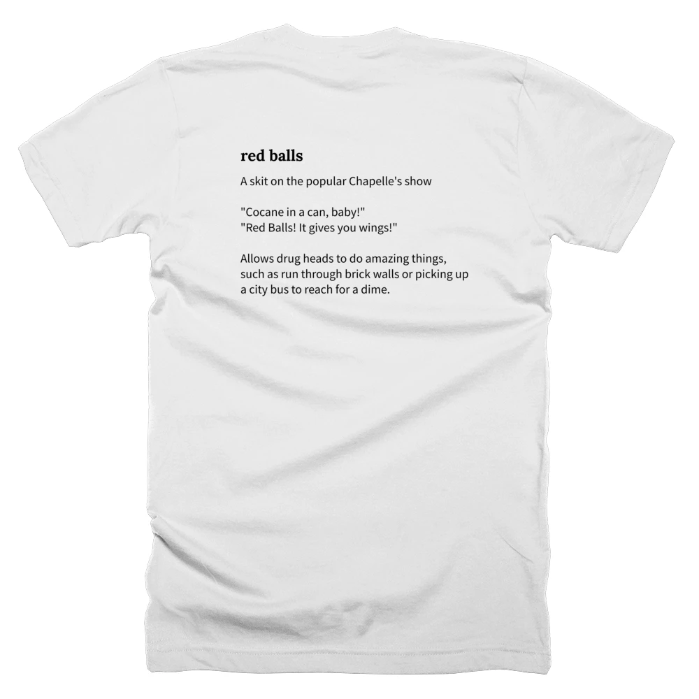 T-shirt with a definition of 'red balls' printed on the back