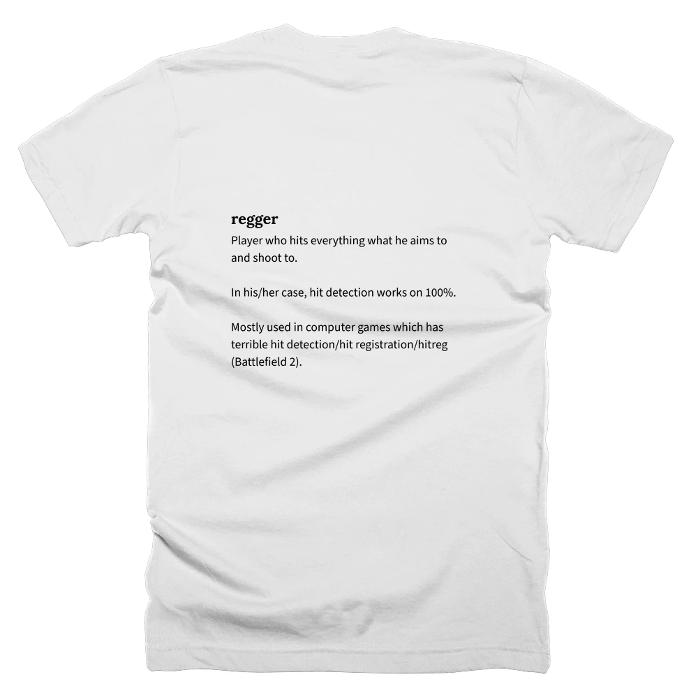 T-shirt with a definition of 'regger' printed on the back