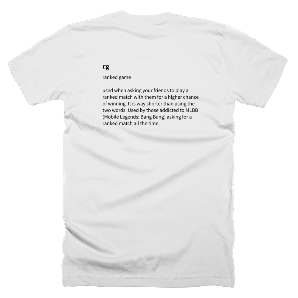 T-shirt with a definition of 'rg' printed on the back