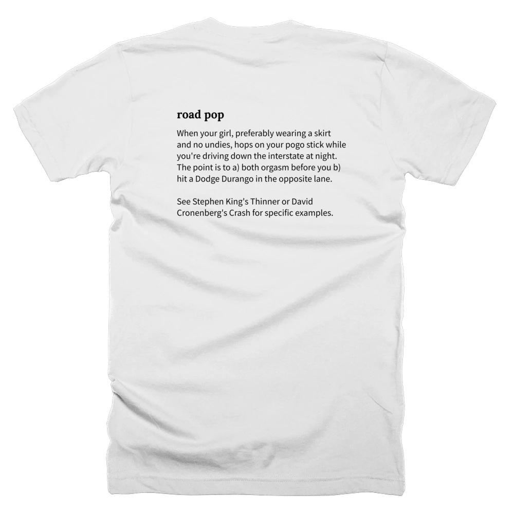T-shirt with a definition of 'road pop' printed on the back