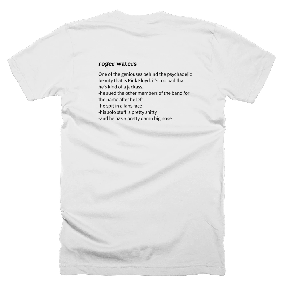 T-shirt with a definition of 'roger waters' printed on the back