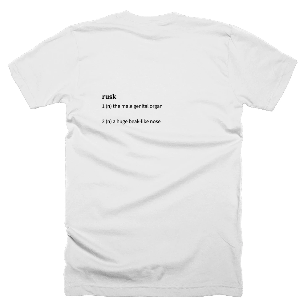 T-shirt with a definition of 'rusk' printed on the back