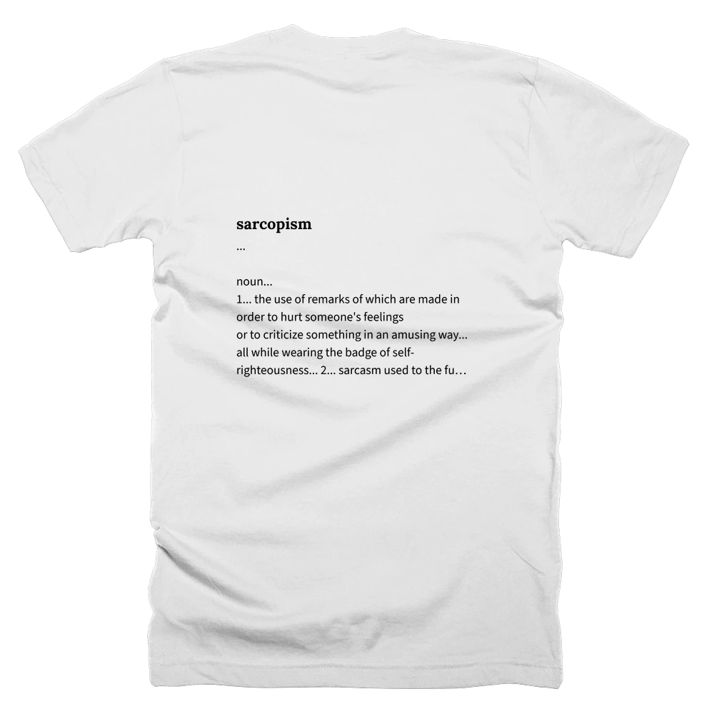 T-shirt with a definition of 'sarcopism' printed on the back