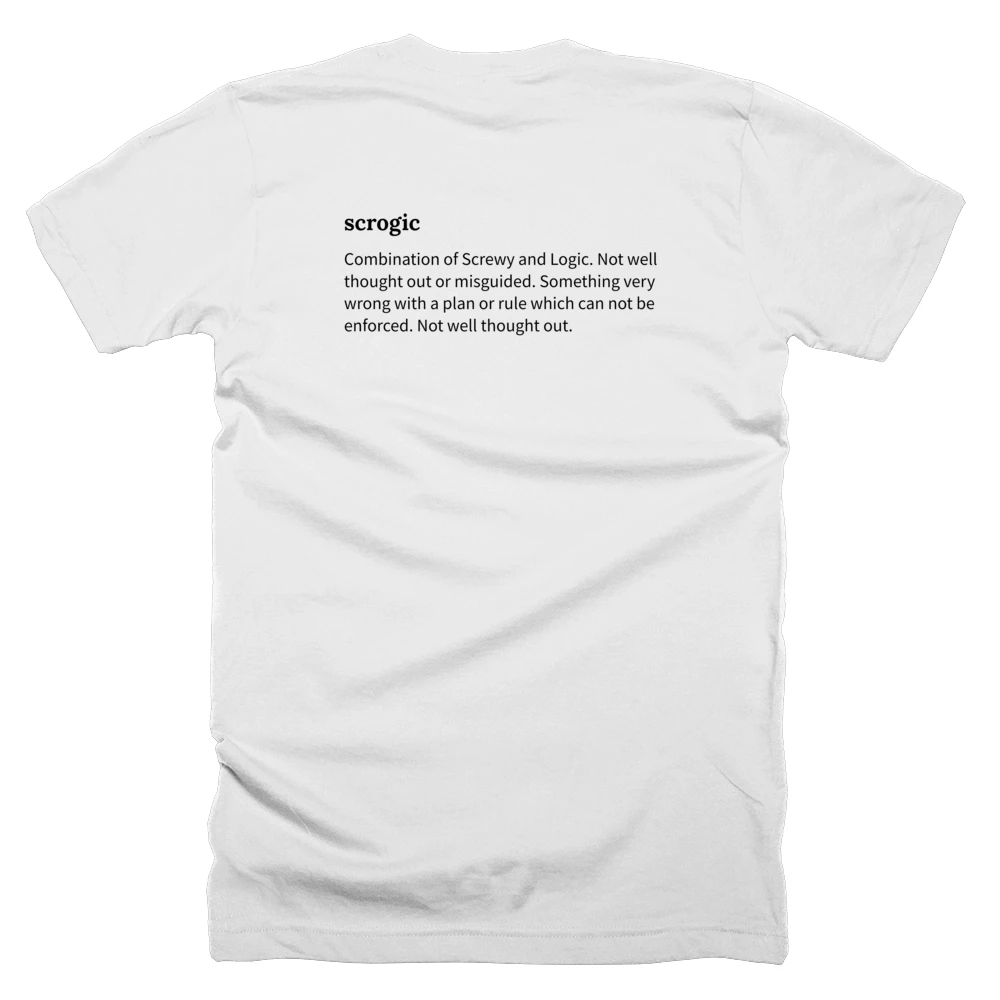 T-shirt with a definition of 'scrogic' printed on the back