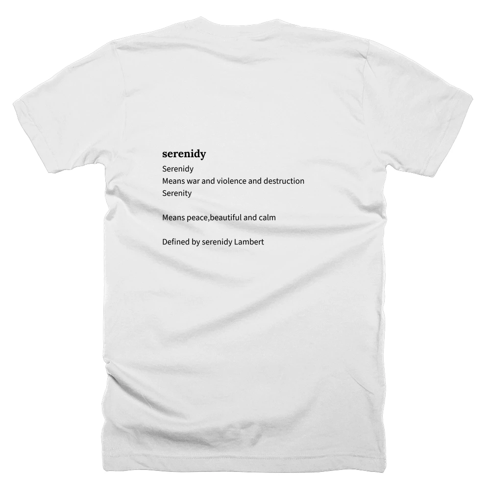 T-shirt with a definition of 'serenidy' printed on the back