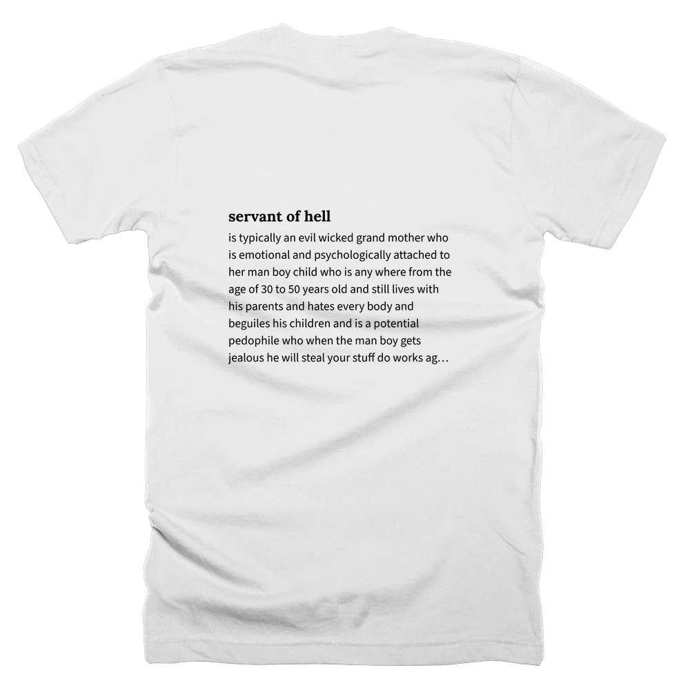T-shirt with a definition of 'servant of hell' printed on the back