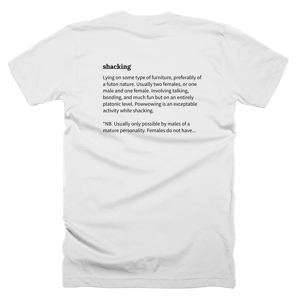 T-shirt with a definition of 'shacking' printed on the back