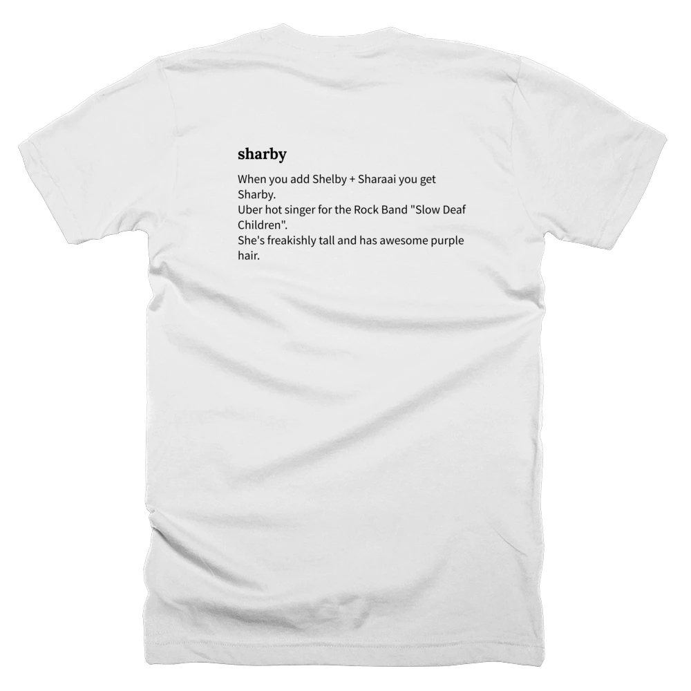 T-shirt with a definition of 'sharby' printed on the back