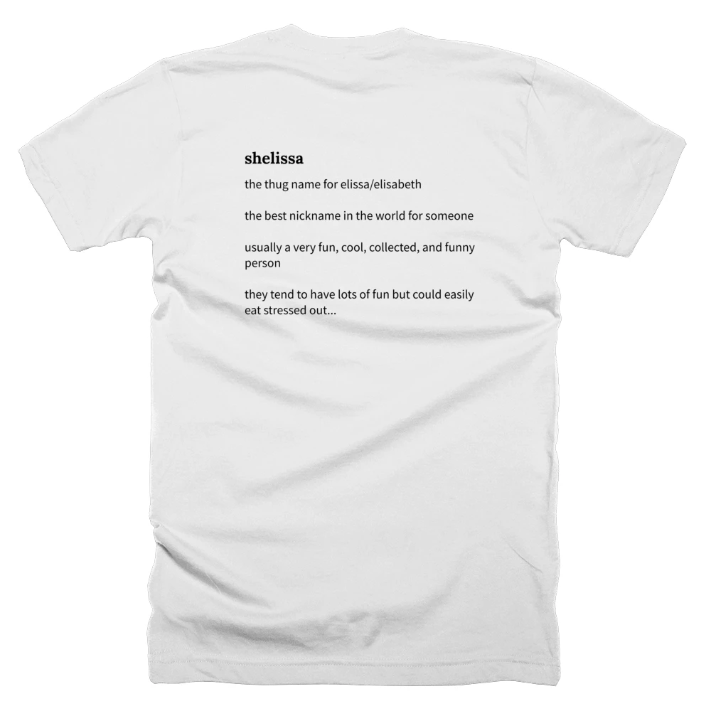 T-shirt with a definition of 'shelissa' printed on the back