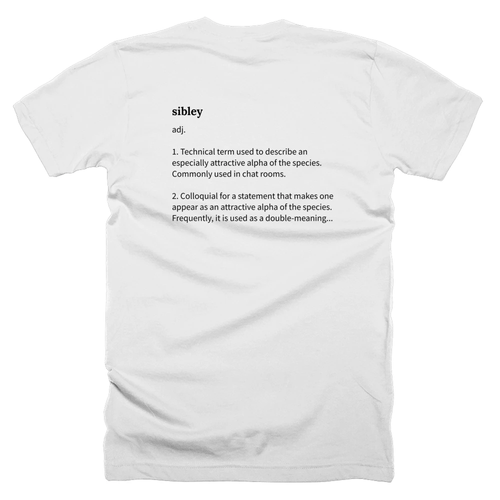 T-shirt with a definition of 'sibley' printed on the back