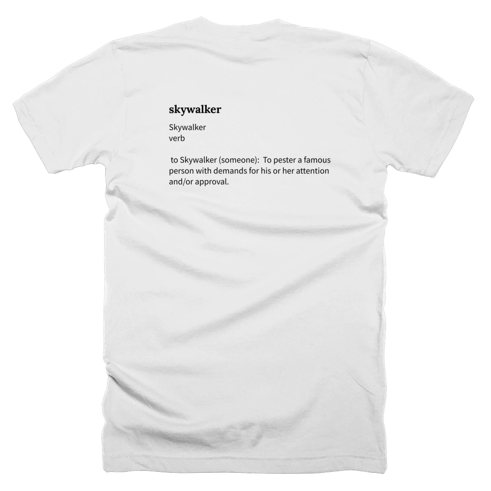 T-shirt with a definition of 'skywalker' printed on the back