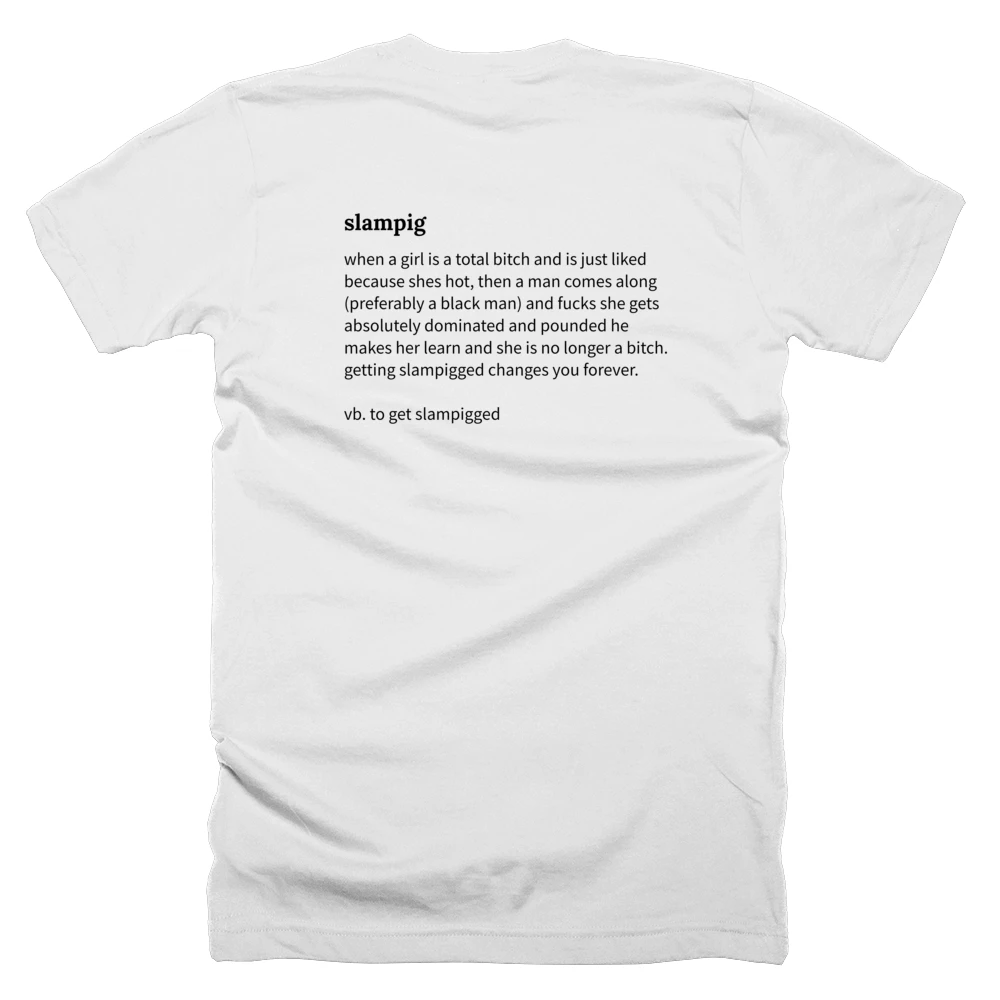 T-shirt with a definition of 'slampig' printed on the back