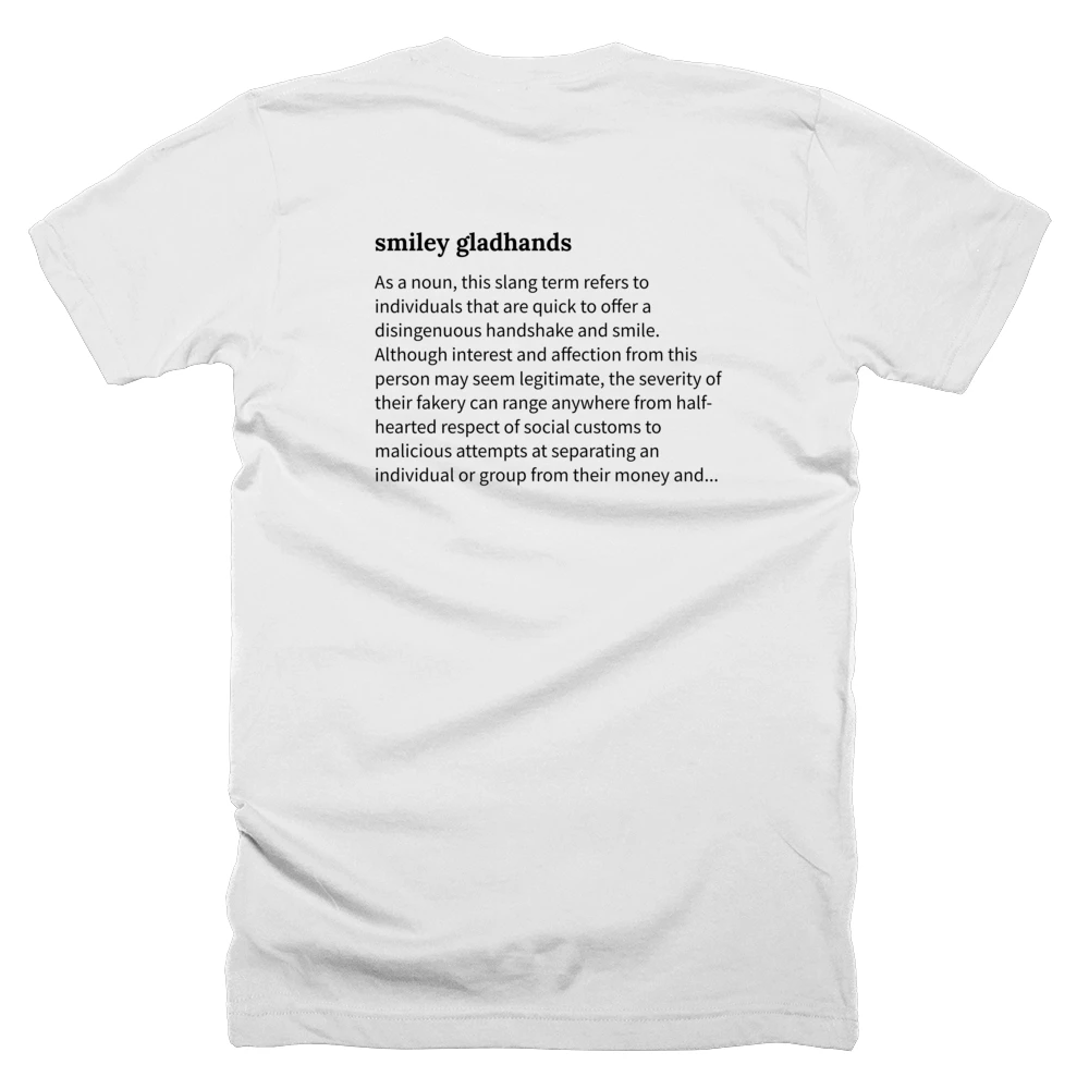 T-shirt with a definition of 'smiley gladhands' printed on the back
