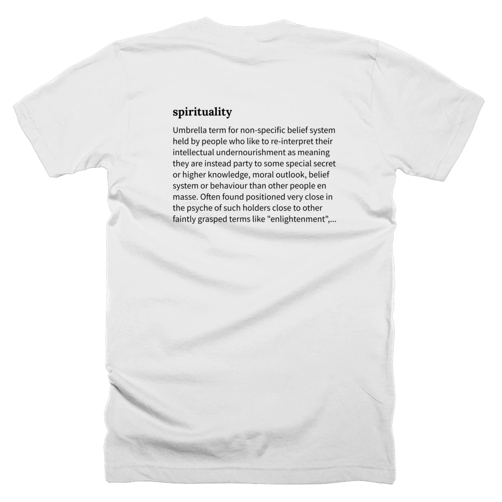T-shirt with a definition of 'spirituality' printed on the back