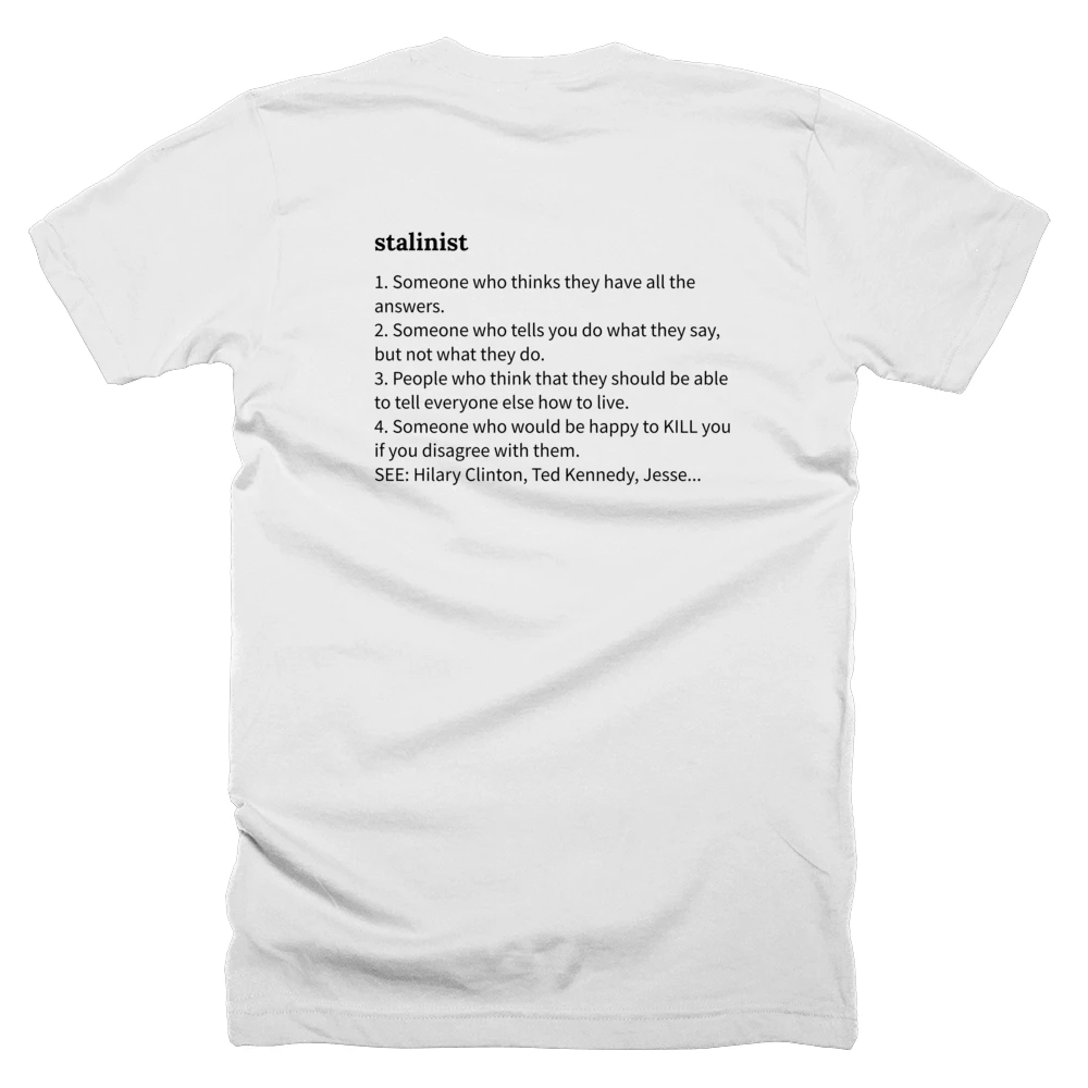 T-shirt with a definition of 'stalinist' printed on the back