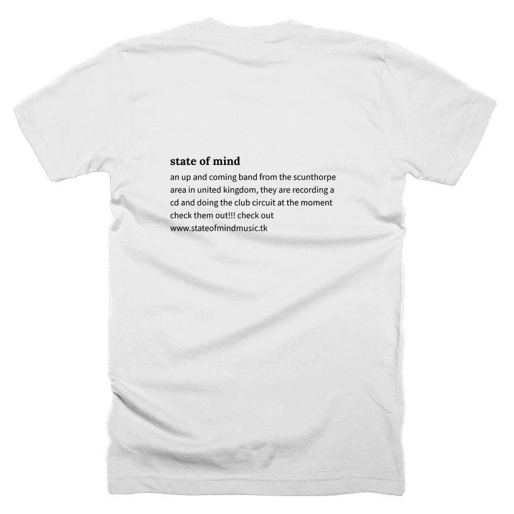 T-shirt with a definition of 'state of mind' printed on the back