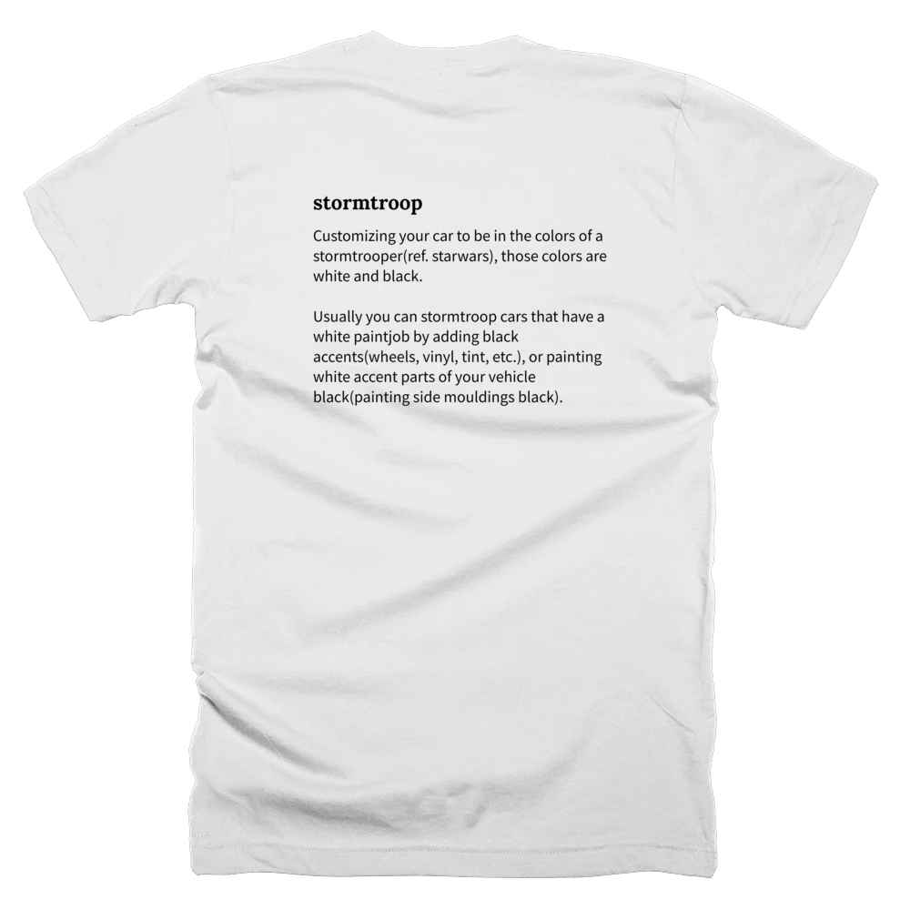 T-shirt with a definition of 'stormtroop' printed on the back