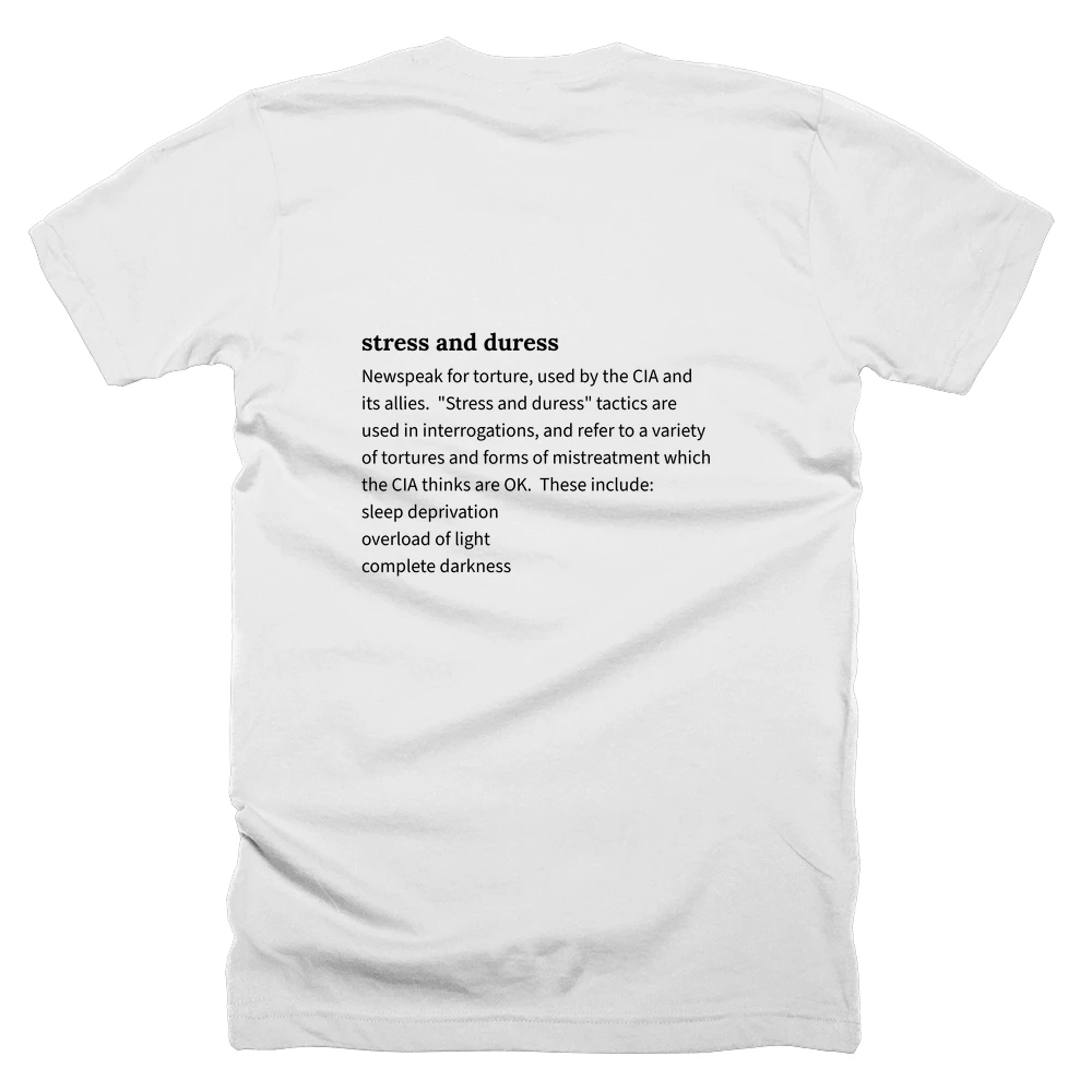 T-shirt with a definition of 'stress and duress' printed on the back