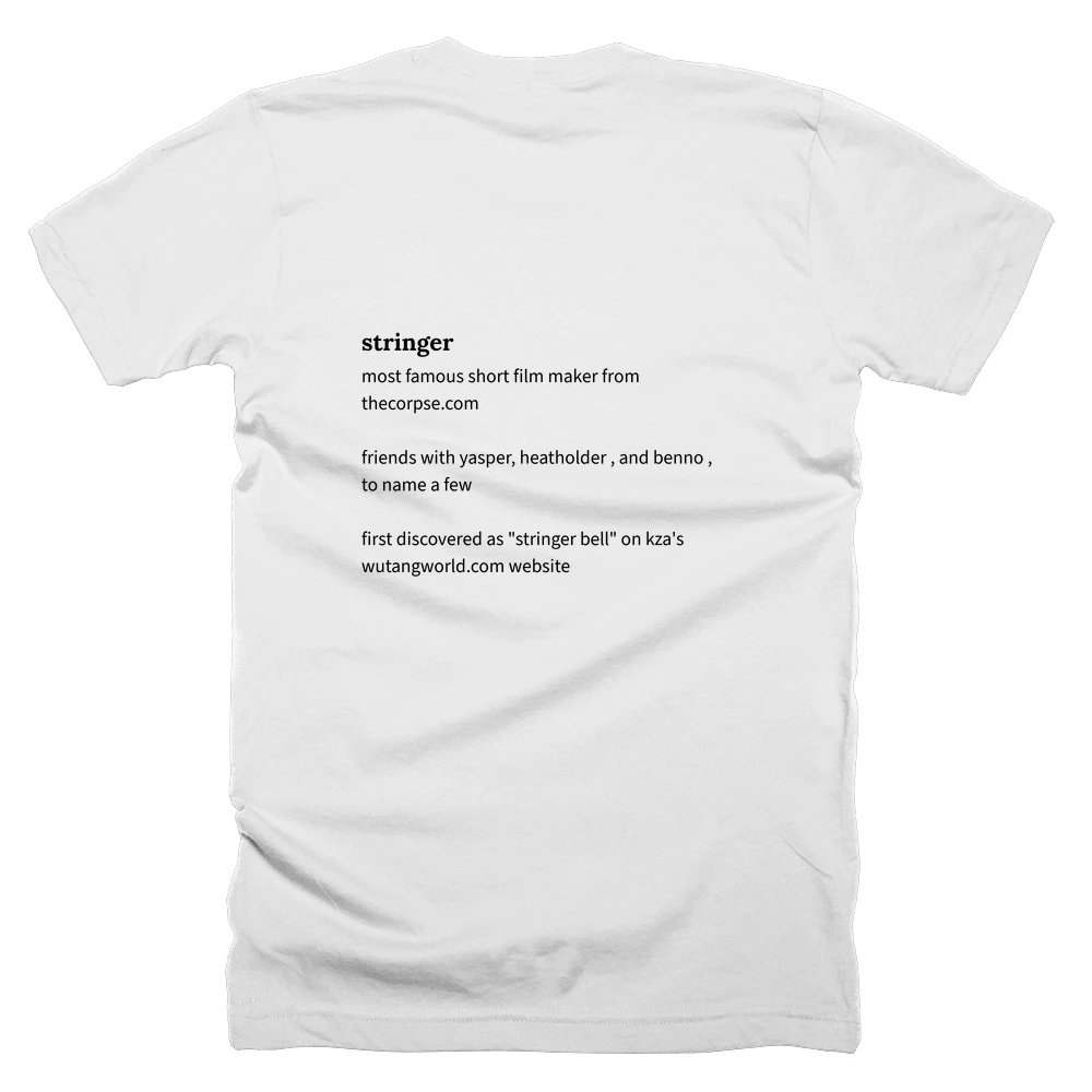 T-shirt with a definition of 'stringer' printed on the back