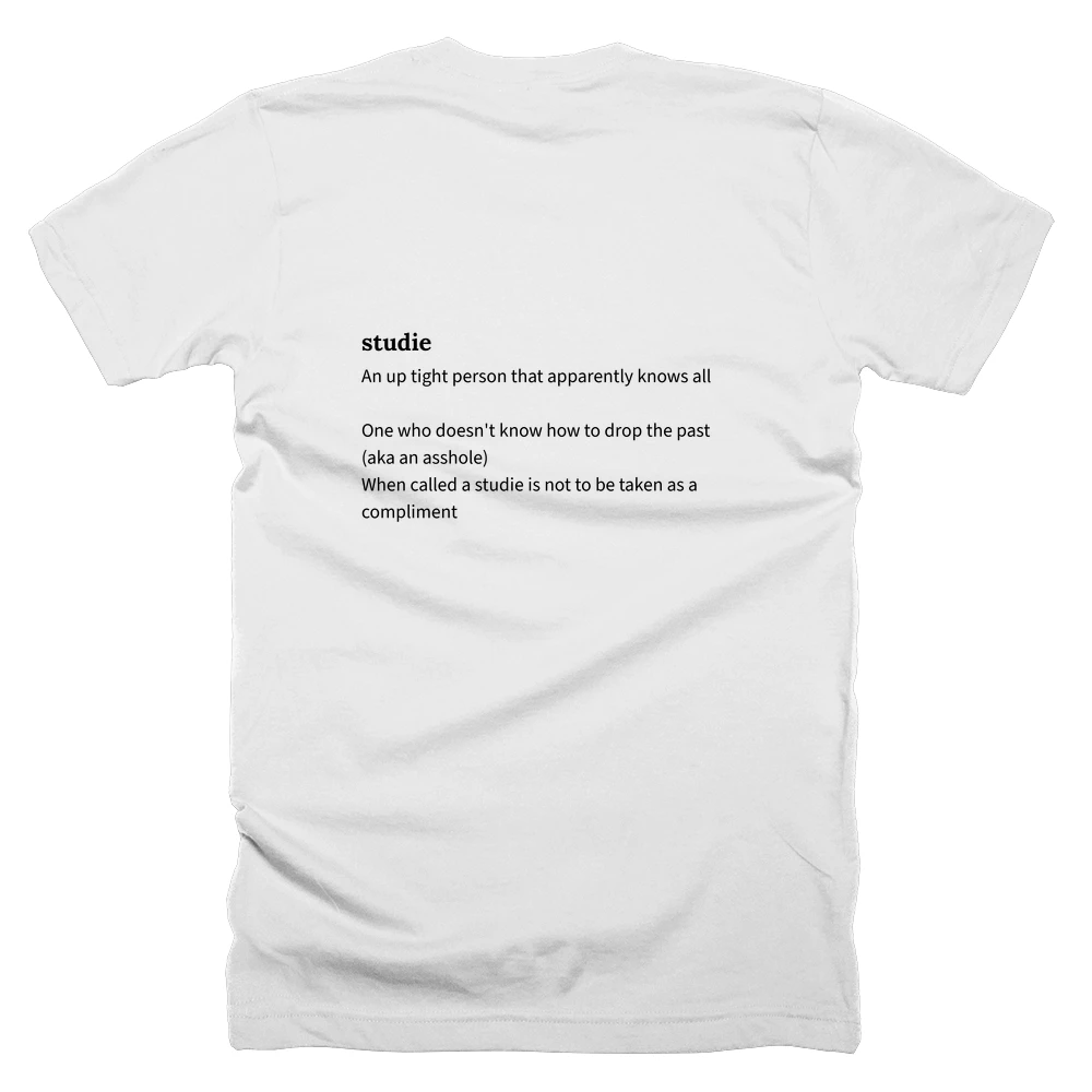 T-shirt with a definition of 'studie' printed on the back